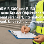 ÖNORM B 1300 und B 1301 – Eine neue Ära der Objektsicherheit.